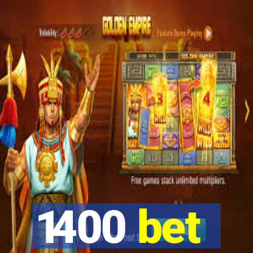 1400 bet